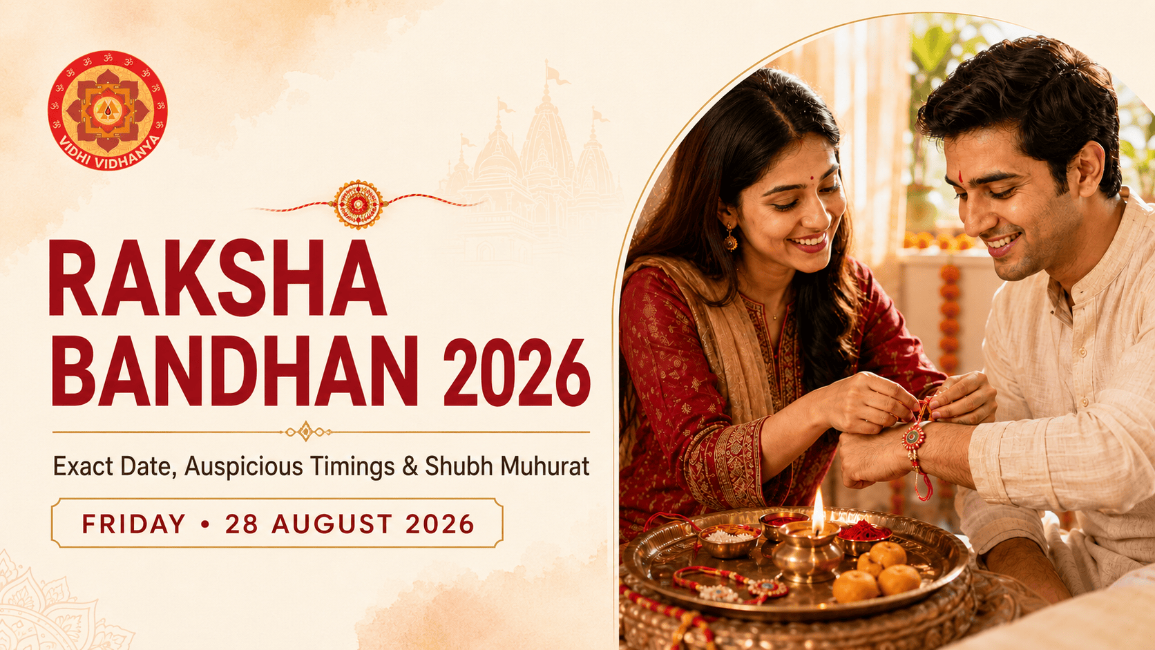Raksha Bandhan 2026: Exact Date, Auspicious Timings & Shubh Muhurat